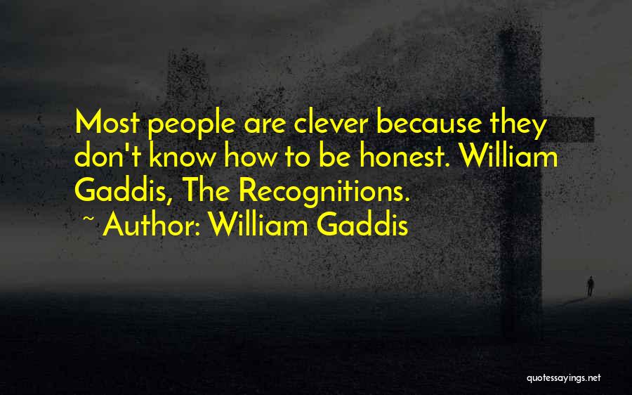 William Gaddis Quotes 136483