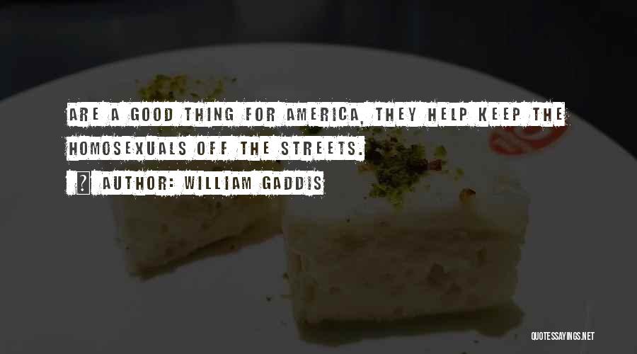 William Gaddis Quotes 1564034