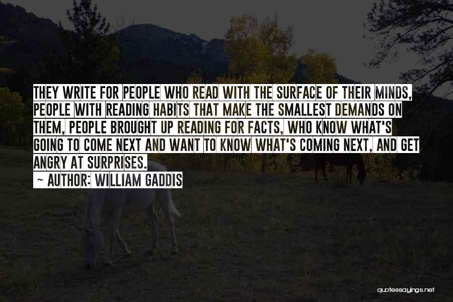 William Gaddis Quotes 2150894