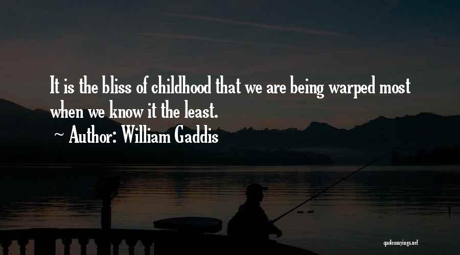 William Gaddis Quotes 338422