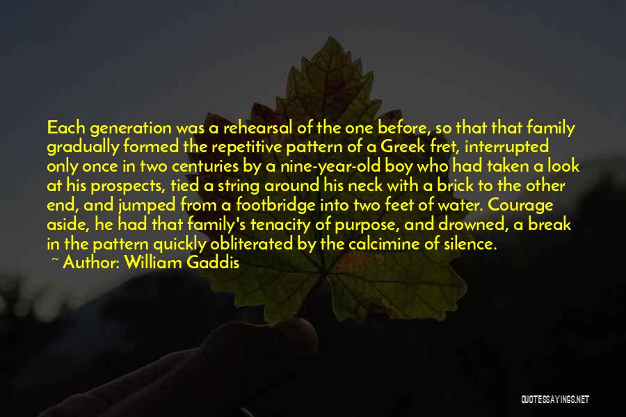 William Gaddis Quotes 382907