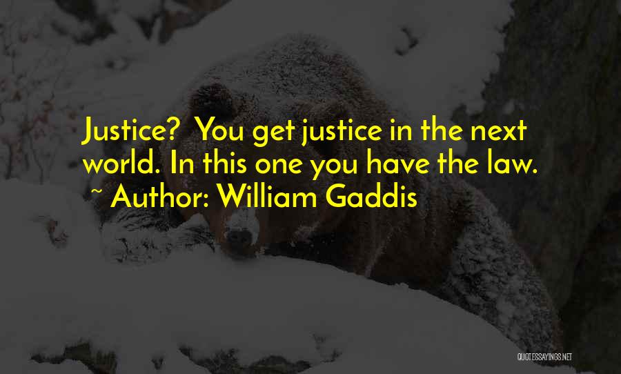 William Gaddis Quotes 617069