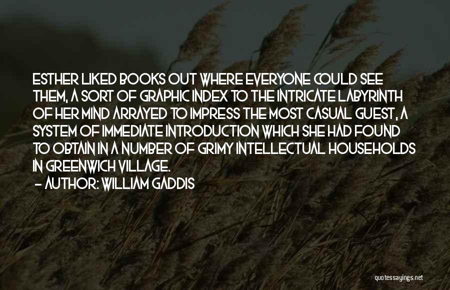 William Gaddis Quotes 786872