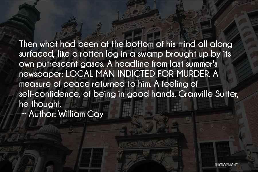 William Gay Quotes 1583654