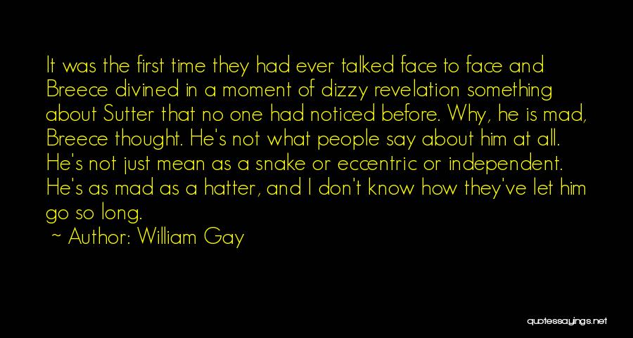 William Gay Quotes 171247