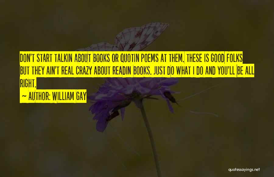 William Gay Quotes 304897