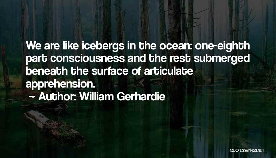 William Gerhardie Quotes 930424