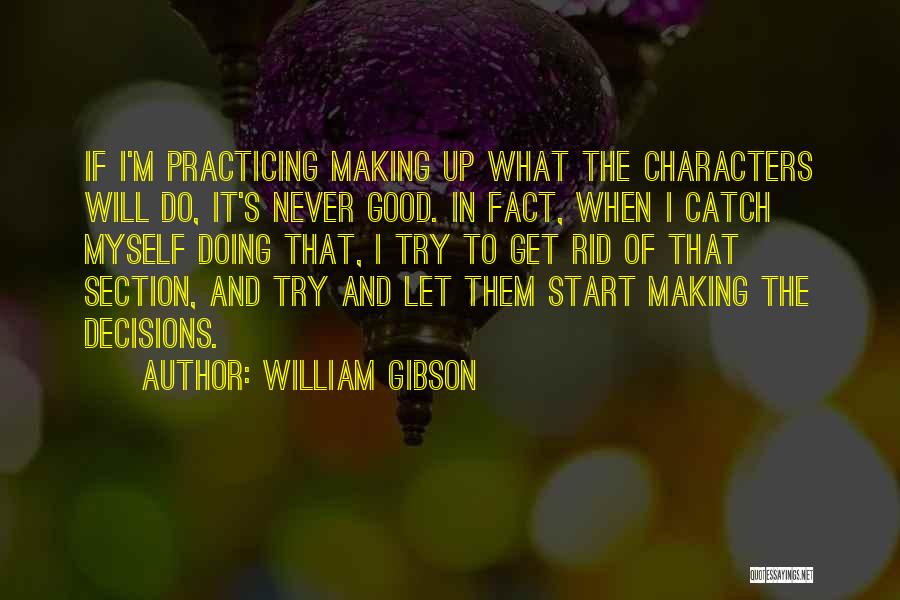 William Gibson Quotes 1183383