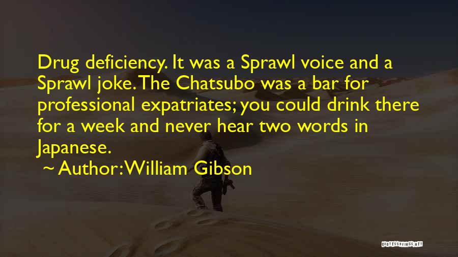 William Gibson Quotes 1315863