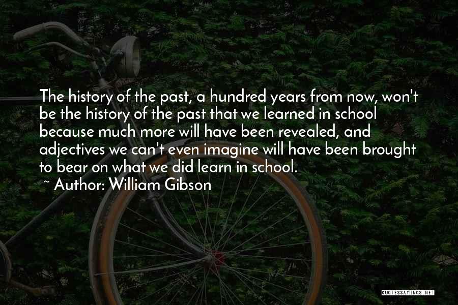 William Gibson Quotes 147266