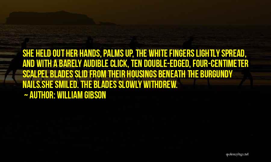 William Gibson Quotes 1572221