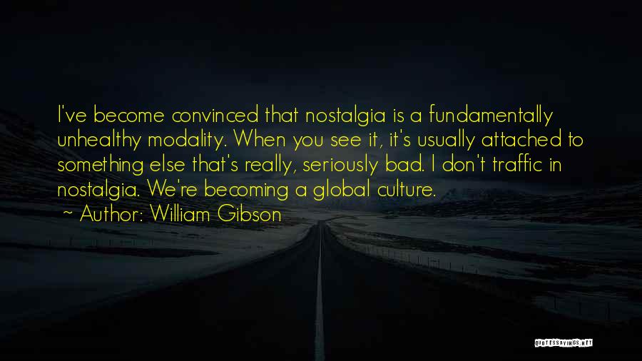 William Gibson Quotes 1706211