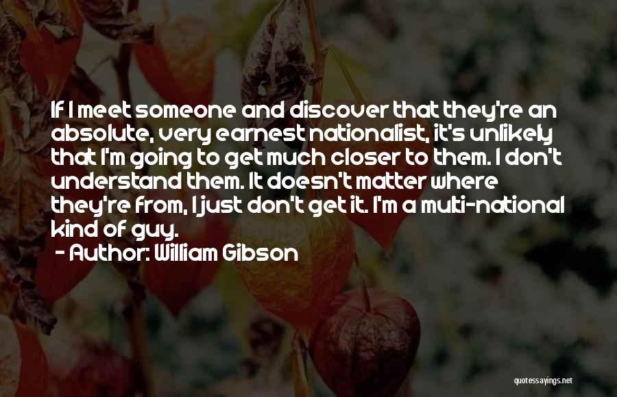 William Gibson Quotes 1989020