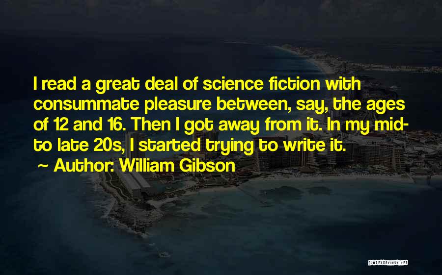 William Gibson Quotes 336883