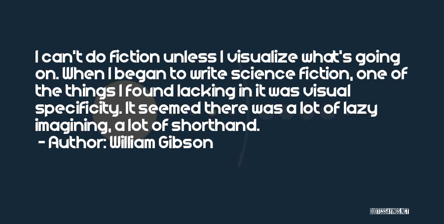 William Gibson Quotes 788214