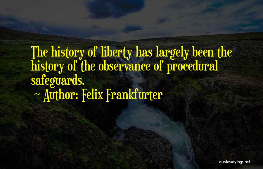 William Gibson Zero History Quotes By Felix Frankfurter