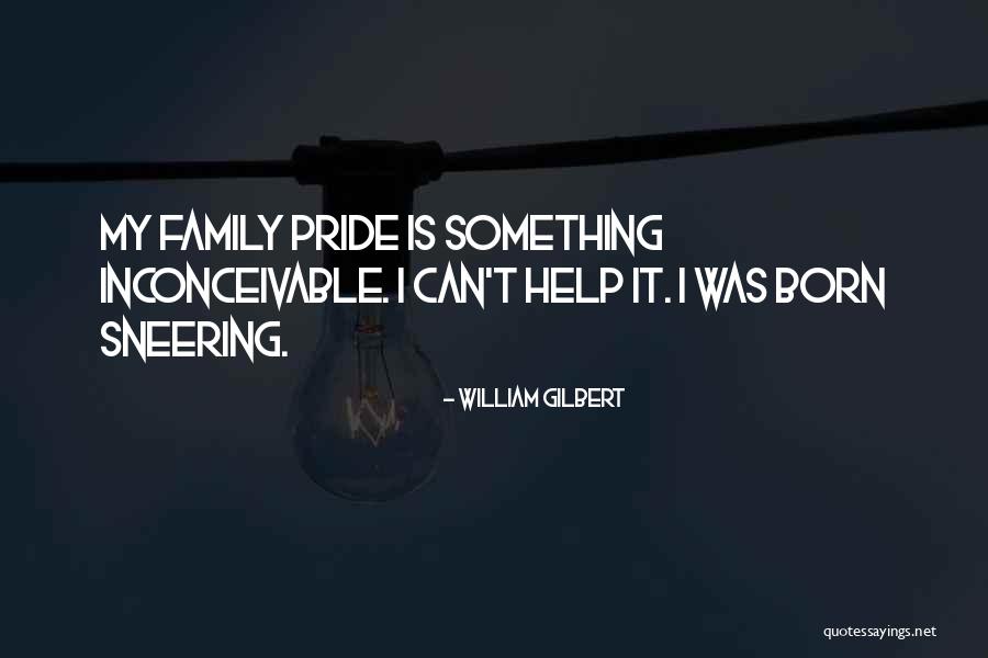 William Gilbert Quotes 1321564 William Gilbert Quotes 1321564