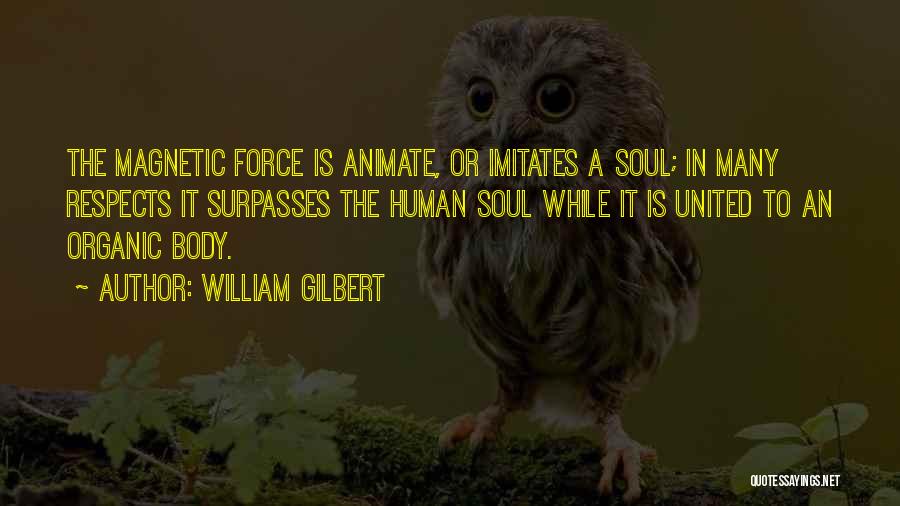 William Gilbert Quotes 1491785