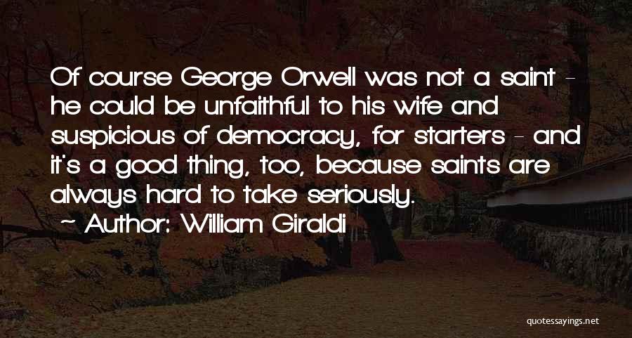 William Giraldi Quotes 1627010