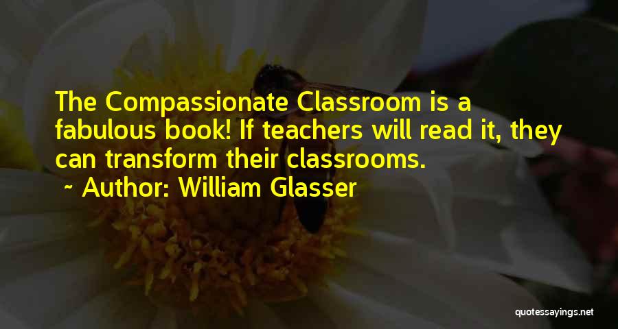 William Glasser Quotes 1123575