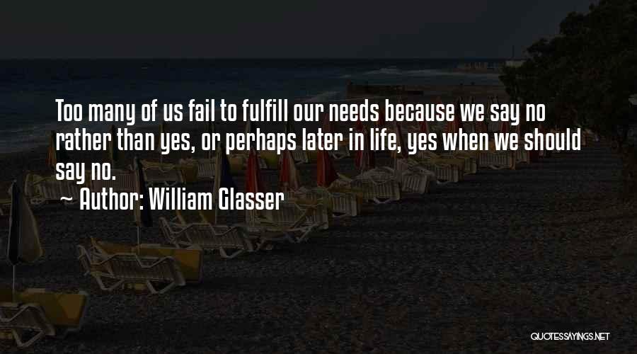 William Glasser Quotes 1202218