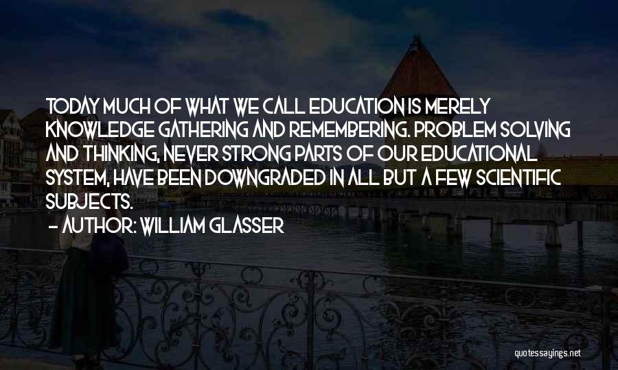 William Glasser Quotes 1616324