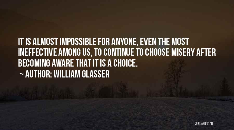 William Glasser Quotes 1666648