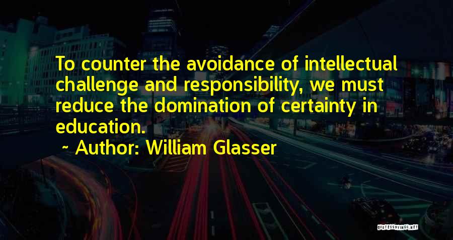 William Glasser Quotes 287457