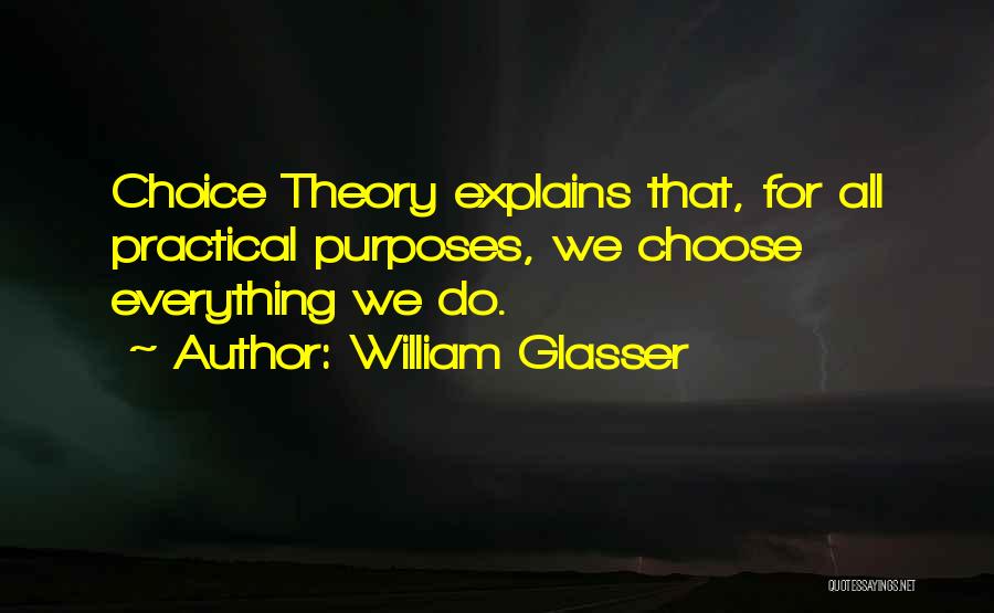 William Glasser Quotes 309849