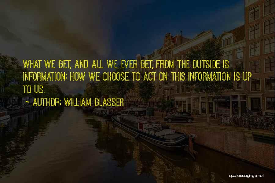 William Glasser Quotes 341795