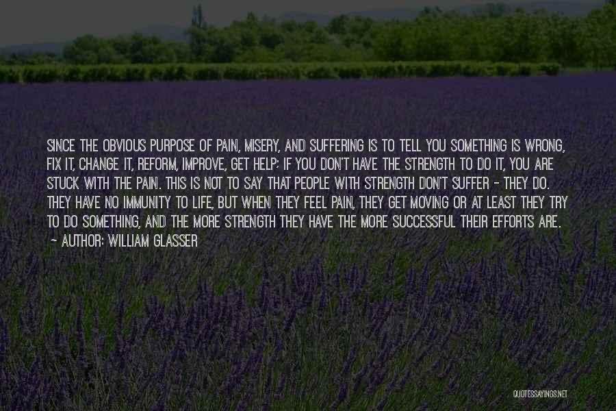 William Glasser Quotes 456368