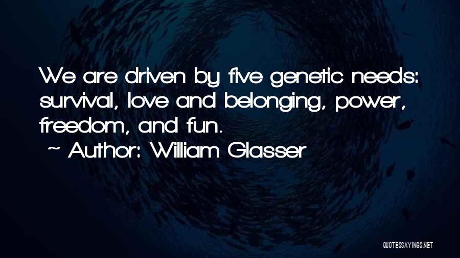 William Glasser Quotes 680470