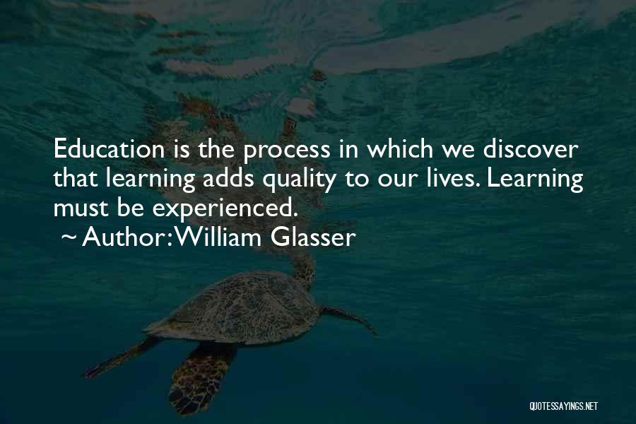 William Glasser Quotes 980632 William Glasser Quotes 980632