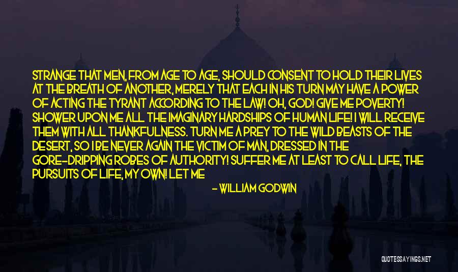 William Godwin Quotes 1916568 William Godwin Quotes 1916568