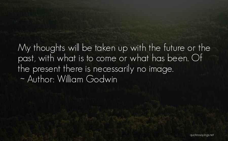 William Godwin Quotes 476391