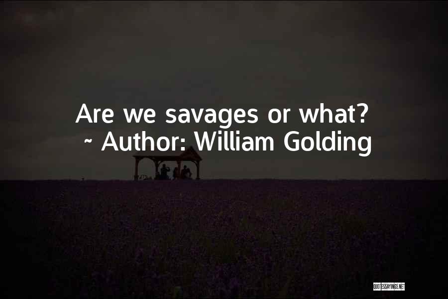 William Golding Quotes 1124405