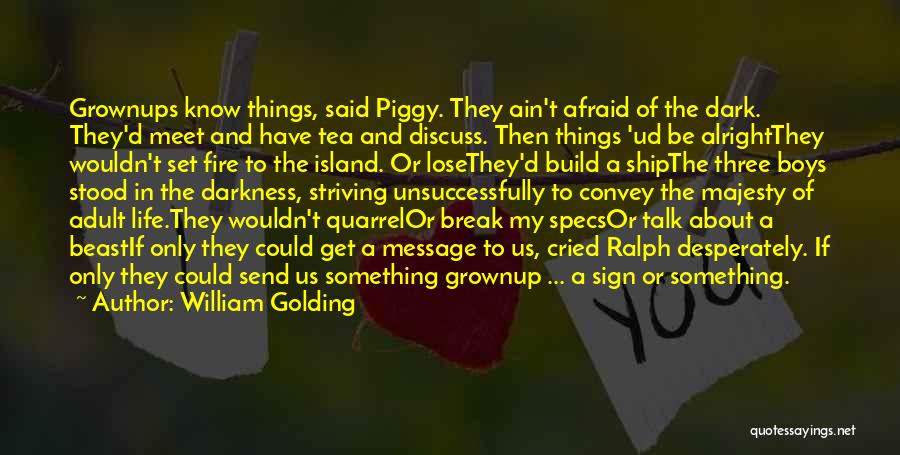 William Golding Quotes 1219056 William Golding Quotes 1219056