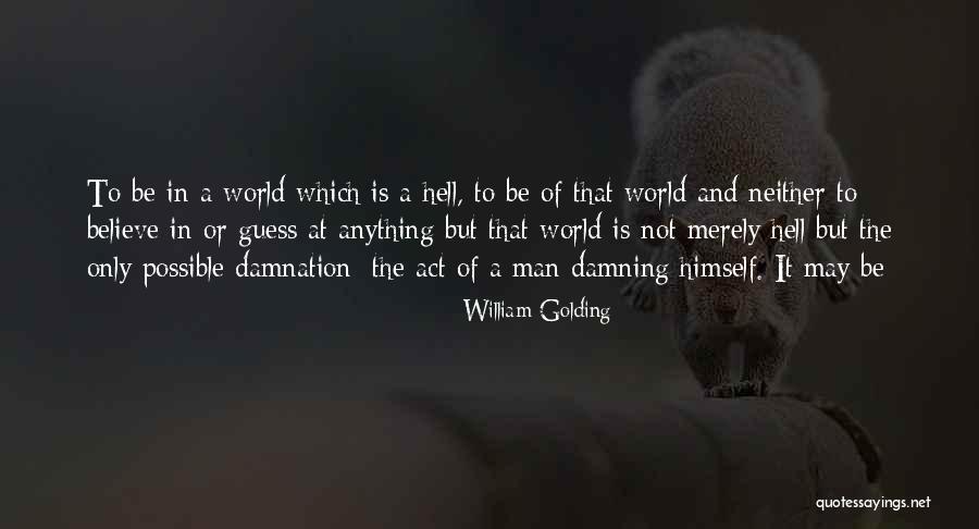 William Golding Quotes 1267035 William Golding Quotes 1267035