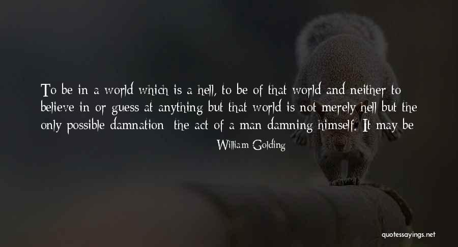 William Golding Quotes 1267035