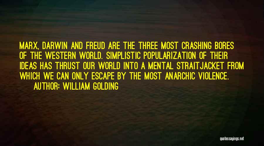 William Golding Quotes 2008846 William Golding Quotes 2008846