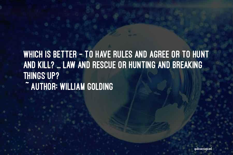 William Golding Quotes 2093425 William Golding Quotes 2093425