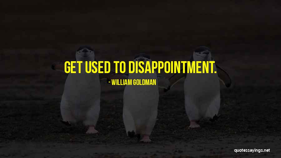 William Goldman Quotes 1485035 William Goldman Quotes 1485035