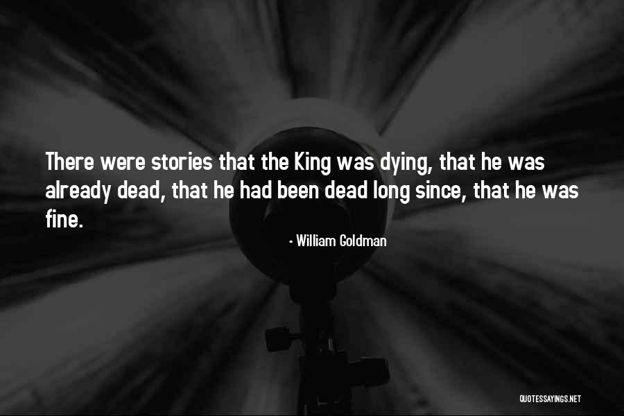 William Goldman Quotes 1978582 William Goldman Quotes 1978582