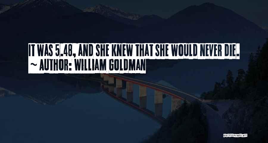 William Goldman Quotes 2203818