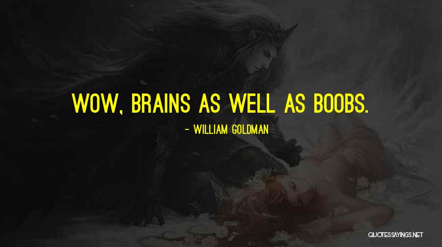 William Goldman Quotes 603067