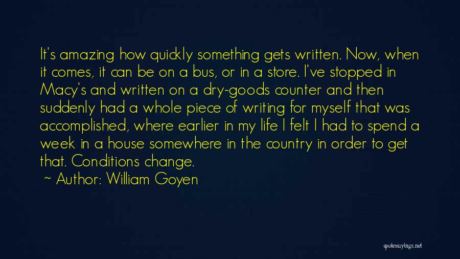 William Goyen Quotes 1255290