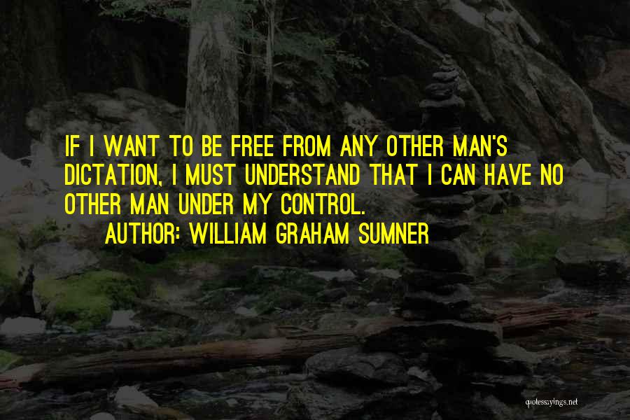 William Graham Sumner Quotes 1237766