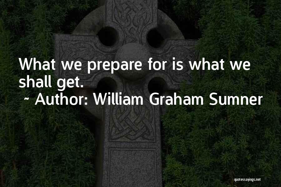 William Graham Sumner Quotes 1241805