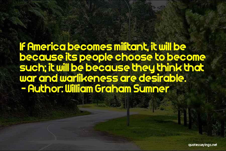 William Graham Sumner Quotes 1326036