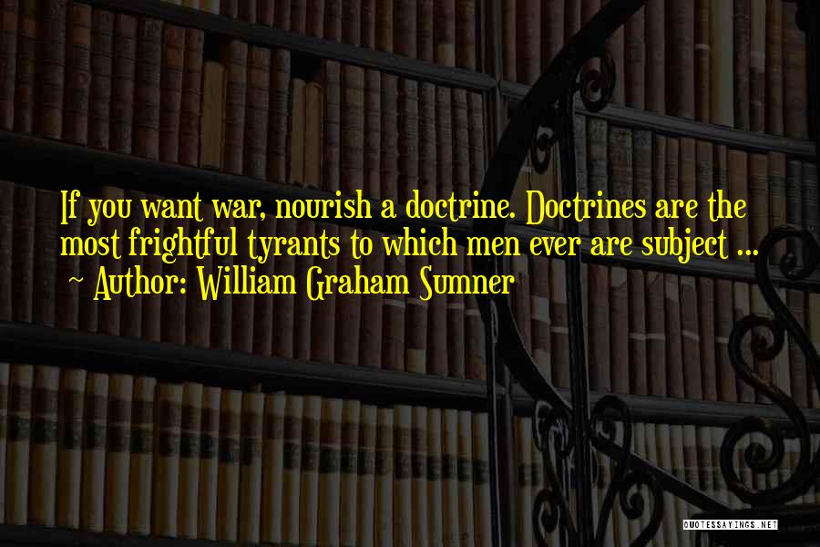 William Graham Sumner Quotes 1444954